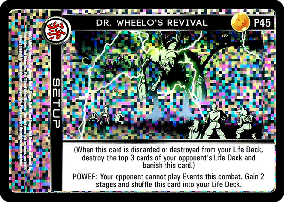 P45 Dr. Wheelo's Revival Foil